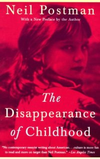 cover of the book The Disappearance of Childhood