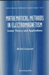 cover of the book Mathematical Methods in Electromagnetism: Linear Theory and Applications