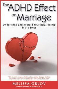 cover of the book The ADHD Effect on Marriage: Understand and Rebuild Your Relationship in Six Steps