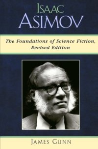 cover of the book Isaac Asimov: The Foundations of Science Fiction