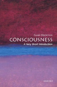 cover of the book Consciousness: A Very Short Introduction