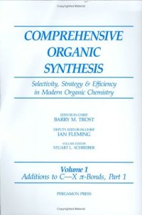 cover of the book Additions to C-X &pgr;-Bonds, Part 1, Volume 1