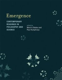 cover of the book Emergence - Contemporary Readings in Philosophy and Science