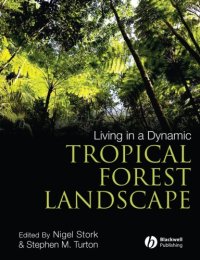 cover of the book Living in a Dynamic Tropical Forest Landscape