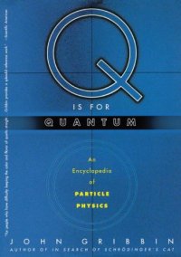 cover of the book Q is for Quantum. Encyclopedia of Particle Physics