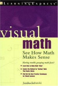 cover of the book Visual Math - See How Math Makes Sense