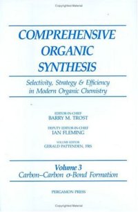 cover of the book Comprehensive Organic Synthesis: Carbon-Carbon sigma-Bond Formation