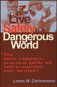 cover of the book How to Live Safely in a Dangerous World