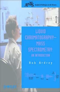 cover of the book Liquid Chromatography Mass Spectrometry An Introduction