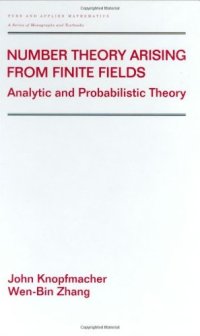 cover of the book Number Theory Arising From Finite Fields: Analytic And Probabilistic Theory 