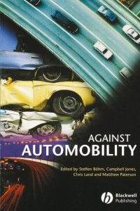 cover of the book Against Automobility