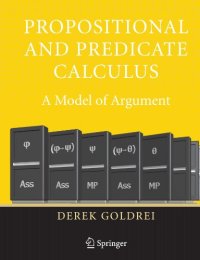 cover of the book Propositional and Predicate Calculus : A Model of Argument