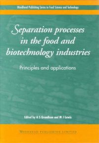 cover of the book Separation Processes in the Food and Biotechnology Industries