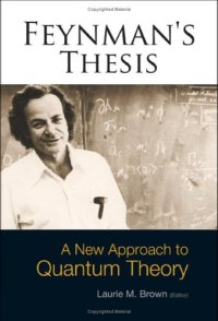 cover of the book Feynman Thesis.A New Approach to QFT