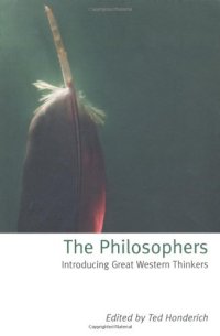 cover of the book The Philosophers - Introducing Great Western Thinkers