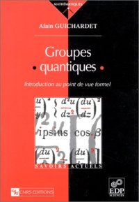 cover of the book Groupes Quantiques, Introduction au Point de Vue Formel