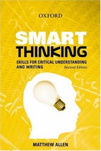 cover of the book Smart Thinking: Skills for Critical Understanding and Writing