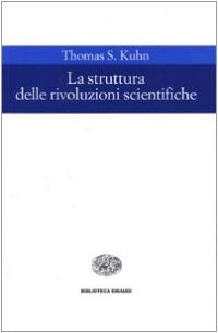 cover of the book La struttura delle rivoluzioni scientifiche