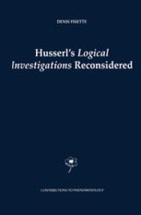 cover of the book Husserl’s Logical Investigations Reconsidered