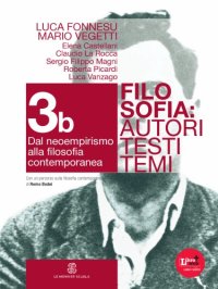 cover of the book Filosofia: autori, testi, temi. Dal neoempirismo alla filosofia contemporanea