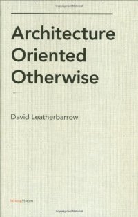 cover of the book Architecture Oriented Otherwise