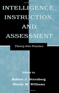 cover of the book Intelligence, Instruction, and Assessment: Theory Into Practice