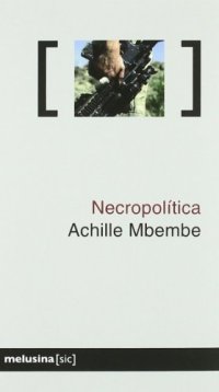 cover of the book Necropolítica seguido de Sobre el gobierno privado indirecto