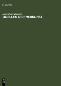 cover of the book Quellen der Meßkunst: Zu Maß und Zahl, Geld und Gewicht