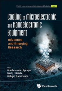 cover of the book Cooling Of Microelectronic and Nanoelectronic Equipment: Advances and Emerging Research