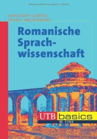 cover of the book Romanische Sprachwissenschaft. UTB basics