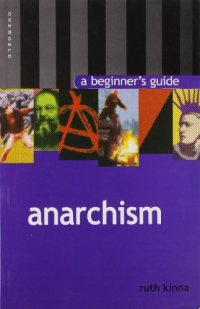 cover of the book Anarchism: A Beginner's Guide