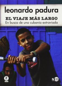 cover of the book EL VIAJE MÁS LARGO