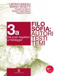 cover of the book Filosofia: autori, testi, temi. Dai post-hegeliani a Heidegger