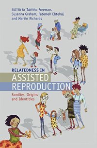 cover of the book Relatedness in Assisted Reproduction: Families, Origins and Identities