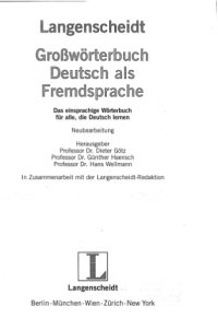 cover of the book Langenscheidt Grosswörterbuch Deutsch als Fremdsprache: das einsprachige Wörterbuch für alle, die Deutsch lernen