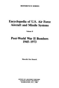 cover of the book Encyclopedia Of US Air Force Aircraft And Missile Systems