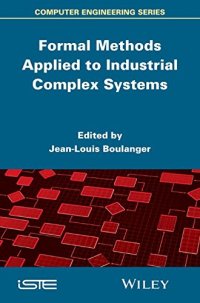 cover of the book Formal Methods Applied to Industrial Complex Systems