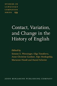 cover of the book Contact, Variation, and Change in the History of English