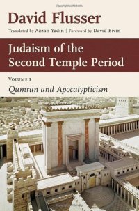 cover of the book Judaism of the Second Temple Period: Volume 1, Qumran and Apocalypticism