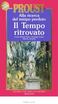 cover of the book Alla ricerca del tempo perduto. Il Tempo ritrovato