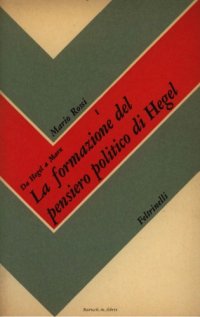 cover of the book Da Hegel a Marx. La formazione del pensiero politico di Hegel