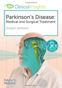 cover of the book Clinical Insights: Parkinson's Disease: Medical and Surgical Treatment