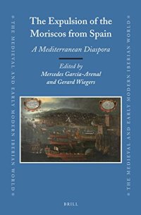 cover of the book The Expulsion of the Moriscos from Spain: A Mediterranean Diaspora