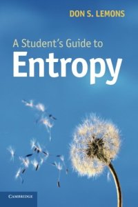 cover of the book A Student's Guide to Entropy