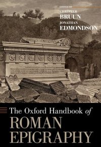 cover of the book The Oxford Handbook of Roman Epigraphy