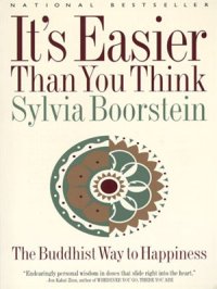 cover of the book It's Easier Than You Think: The Buddhist Way to Happiness