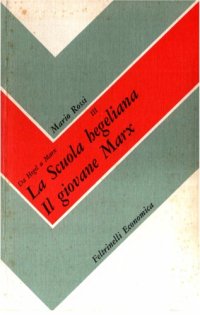 cover of the book Da Hegel a Marx. La scuola hegeliana. Il giovane Marx