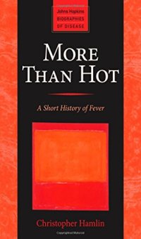 cover of the book More Than Hot: A Short History of Fever