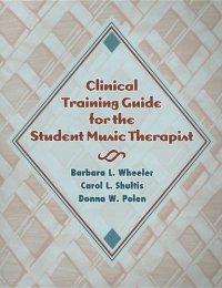 cover of the book Clinical Training Guide for the Student Music Therapist