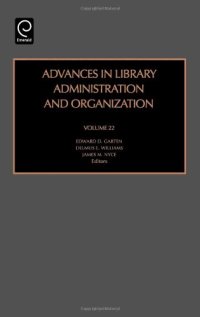 cover of the book Advances in Library Administration and Organization, Volume 22